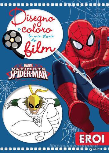 Ultimate Spider-Man. Disegno e coloro le mie storie da film. Ediz. illustrata edito da Marvel Libri