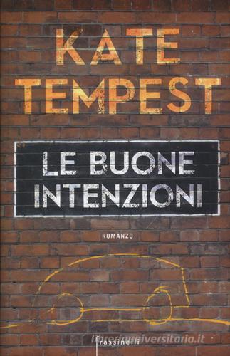 Le buone intenzioni di Kate Tempest edito da Sperling & Kupfer