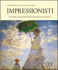 Impressionisti edito da Dix