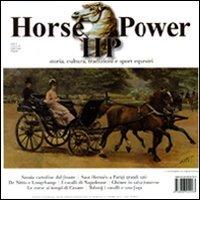Horse Power. Storia, cultura, tradizioni e sport equestri (2010) vol.2 edito da Leonardo International