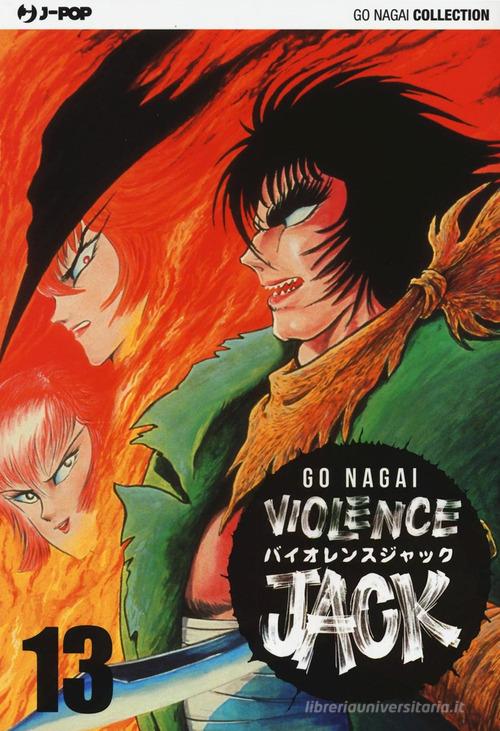 Violence Jack vol.13 di Go Nagai edito da GP Manga