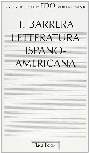Letteratura ispanoamericana di Trinidad Barrera Lopez edito da Jaca Book
