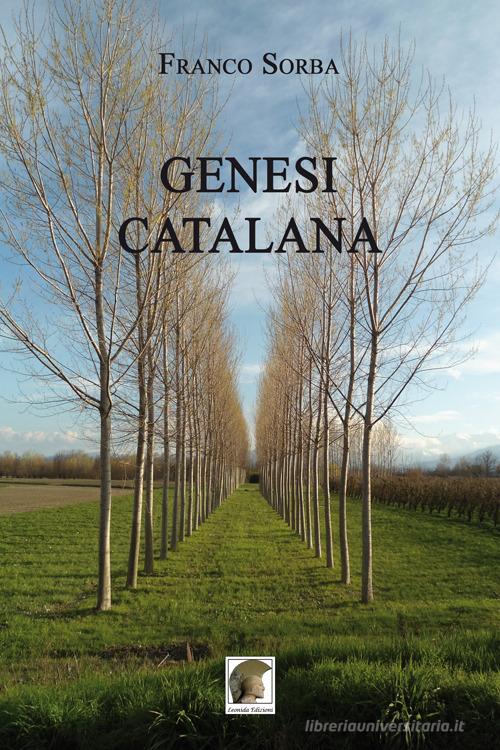 Libro Genesi catalana di Franco Sorba Narrativa di Leonida