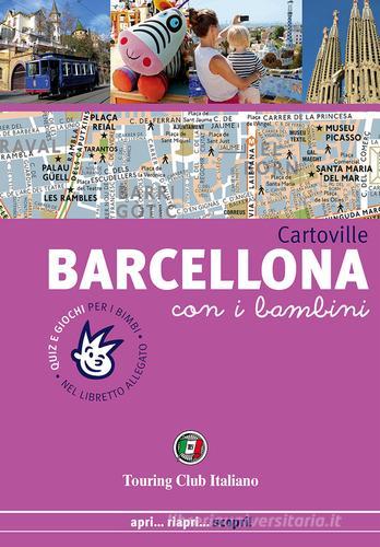 Barcellona con i bambini edito da Touring