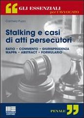 Stalking e casi di atti persecutori di Carmela Puzzo edito da Maggioli Editore