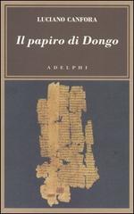 Il papiro di Dongo di Luciano Canfora edito da Adelphi