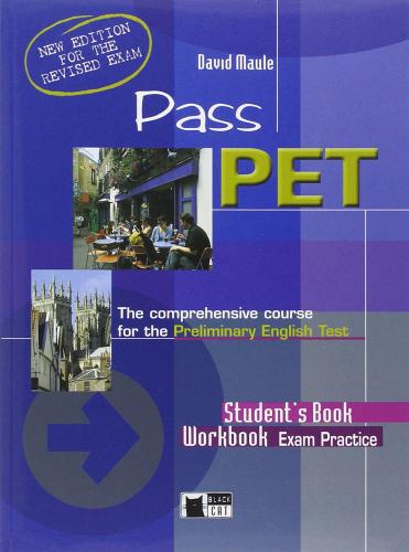 Pass pet revised. Student's book di David Maule edito da Black Cat-Cideb
