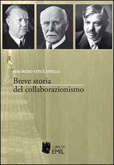 Breve storia del collaborazionismo di Maurizio Steccanella edito da I Libri di Emil
