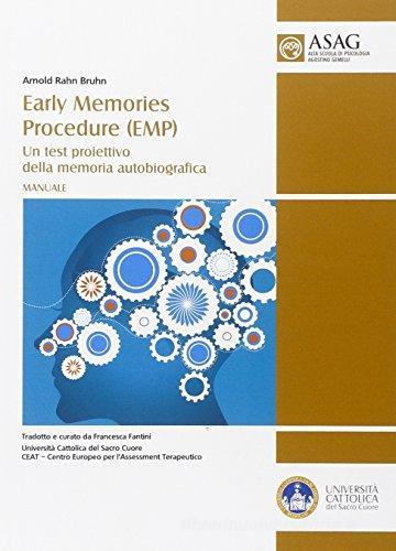 Early memories procedure (EMP). Un test proiettivo della memoria autobiografica. Manuale di Arnold R. Bruhn edito da EDUCatt Università Cattolica