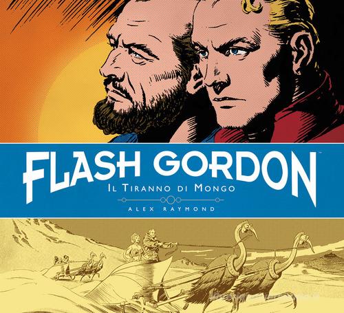 Il tiranno di Mongo. Flash Gordon vol.2 di Alex Raymond, Don Moore edito da Editoriale Cosmo
