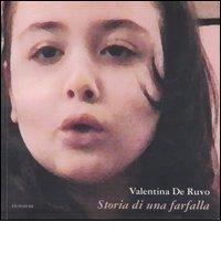Storia di una farfalla di Valentina De Ruvo edito da Ed Insieme