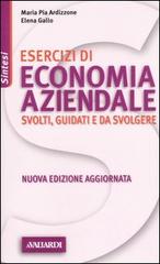 Esercizi di economia aziendale di M. Pia Ardizzone, Elena Gallo edito da Vallardi A.