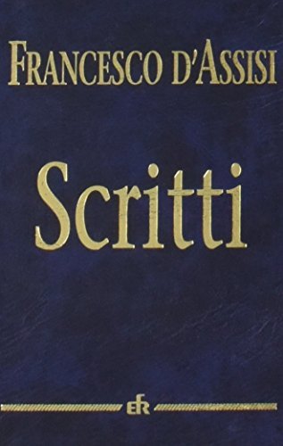 Scritti. Testo latino e italiano di Francesco d'Assisi (san) edito da EFR