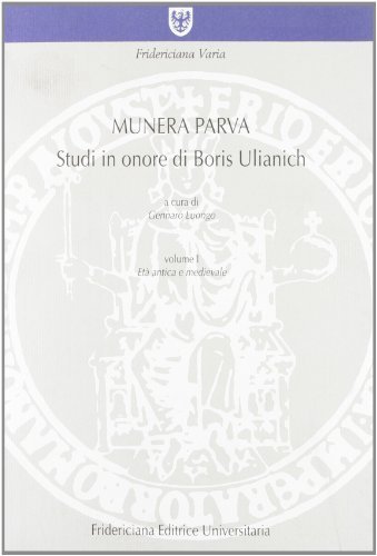 Munera parva. Studi in onore di Boris Ulianich edito da Fridericiana Editrice Univ.