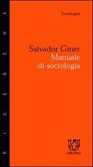 Manuale di sociologia di Salvador Giner edito da Meltemi