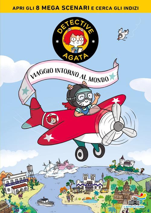 Viaggio intorno al mondo. Detective Agata di Paul Martin edito da Piemme