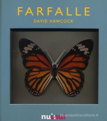 Farfalle. Libro pop-up di David Hawcock edito da Nuinui