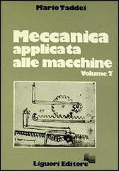 Meccanica applicata alle macchine vol.2 di Mario Taddei edito da Liguori