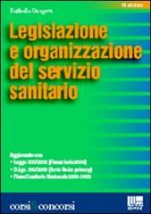 Legislazione e organizzazione del servizio sanitario di Raffaella Giorgetti edito da Maggioli Editore