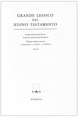 Grande lessico del Nuovo Testamento vol.9 di Gerhard Kittel, Gerhard Friedrich edito da Paideia