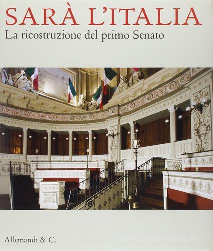 Il primo senato d'Italia di Enrica Pagella edito da Allemandi