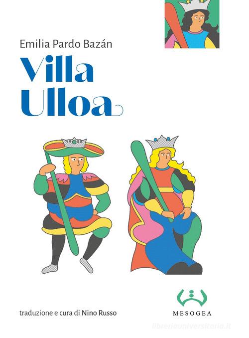 Libro Villa Ulloa di Emilia Pardo Bazán La grande di Mesogea