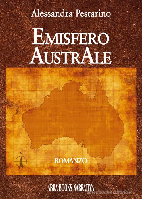 Libro Emisfero australe di Alessandra Pestarino di Abrabooks
