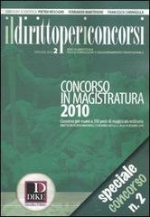 Il diritto per i concorsi. Speciale concorso in magistratura (2010) vol.2 edito da Dike Giuridica Editrice