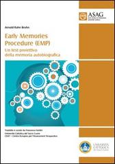 Early memories procedure (EMP). Un test proiettivo della memoria autobiografica di Arnold R. Bruhn edito da EDUCatt Università Cattolica