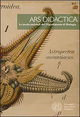 Ars didactica. Le tavole parietali del dipartimento di Biologia edito da Padova University Press