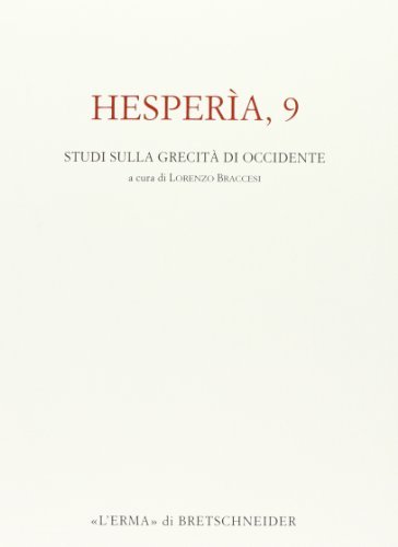 Hesperìa. Studi sulla grecità di Occidente vol.9 edito da L'Erma di Bretschneider