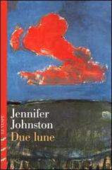 Due lune di Jennifer Johnston edito da Le Vespe