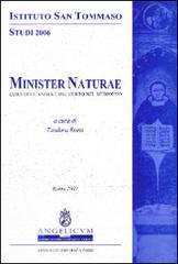 Minister naturae. Cura dell'anima e del corpo nel medioevo edito da Angelicum University Press
