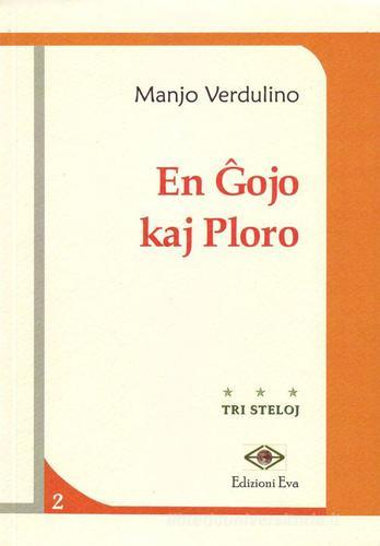 En gojo kaj ploro di Manjo Verdulino edito da Edizioni Eva