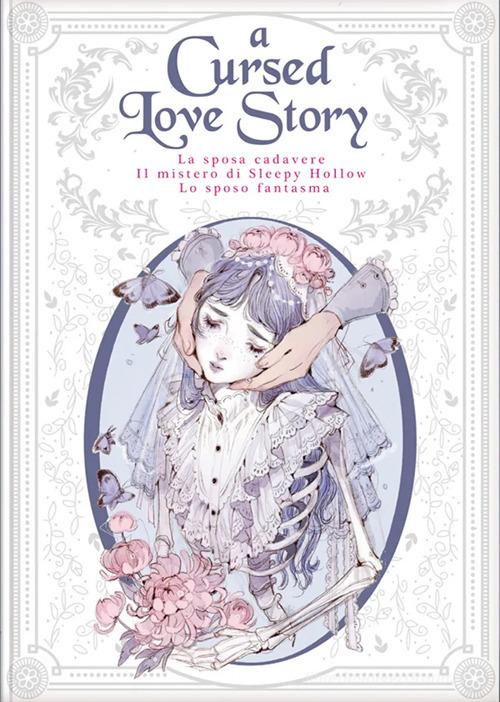 Libro A cursed love story:La sposa cadavere-Il mistero di Sleepy Hollow-Lo sposo fantasma di Washington Irving, Friedrich August Schulze di Rebelle Edizioni