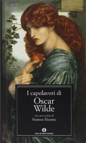 I capolavori di Oscar Wilde edito da Mondadori