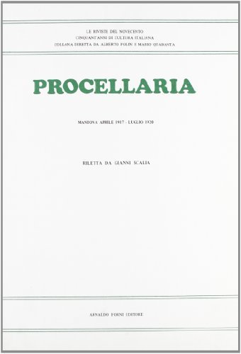 Procellaria. Poesia, musica, teatro (rist. anast. 1917-20) edito da Forni