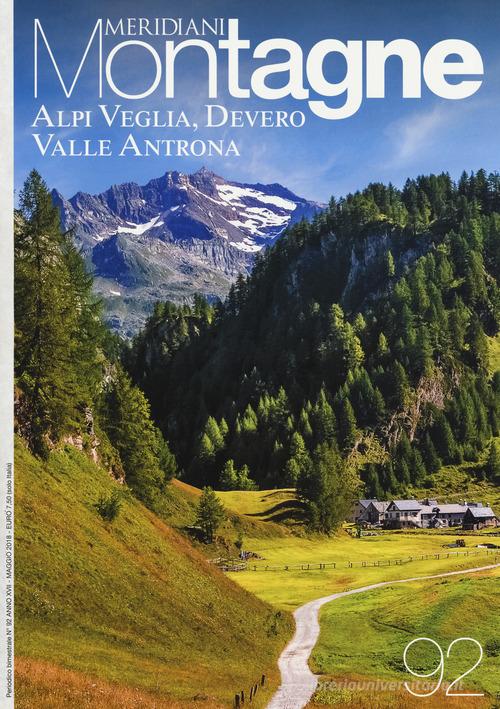 Alpi Veglia-Devero-Valle Antrona. Con Carta geografica ripiegata edito da Editoriale Domus
