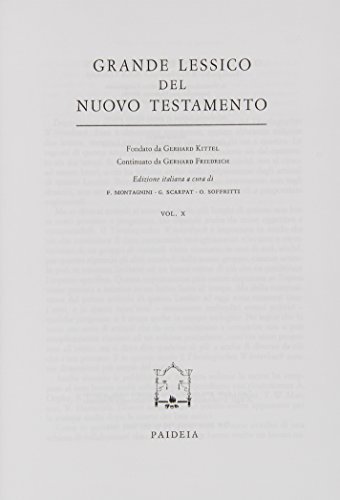 Grande lessico del Nuovo Testamento vol.10 di Gerhard Kittel, Gerhard Friedrich edito da Paideia