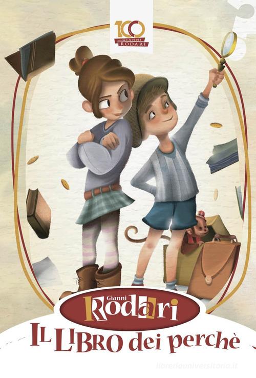 Il libro dei perché di Gianni Rodari edito da Edikids