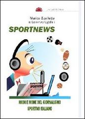 Sportnews. Modi e mode del giornalismo sportivo italiano edito da UCSI
