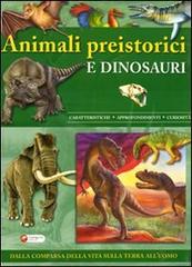 Animali preistorici e dinosauri di Gaia Giuffredi edito da Canguro