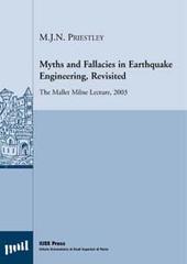 Myths and fallacies in earthquake engineering, Revisited. The Mallet Milne Lecture di M. J. Priestley edito da Multimedia Cardano