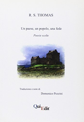 R. S. Thomas. Un paese, un popolo, una fede di Domenico Pezzini edito da QuiEdit
