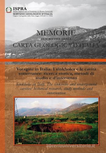 Memorie descrittive della carta geologica d'Italia vol.99 edito da ISPRA Serv. Geologico d'Italia