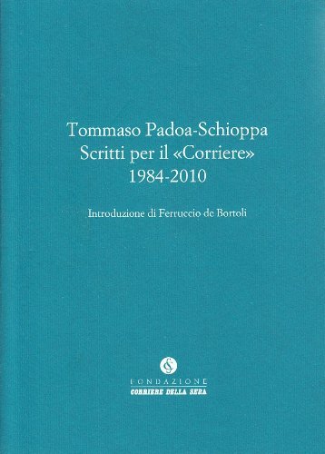Scritti di Tommaso Padoa Schioppa edito da Fondazione Corriere della Sera