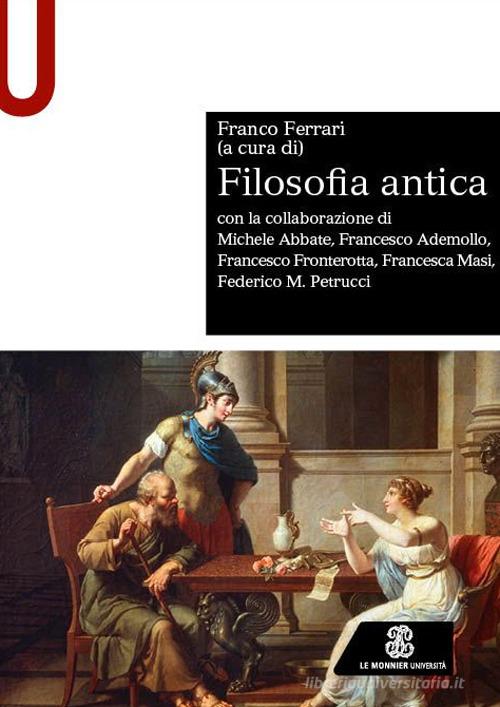 Filosofia antica edito da Le Monnier Università