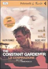 The Constant Gardener. DVD. Con libro di Fernando Meirelles edito da Feltrinelli