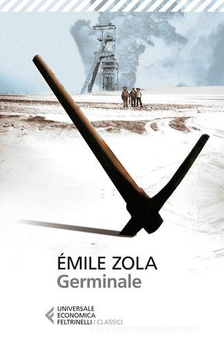 Germinale di Émile Zola edito da Feltrinelli