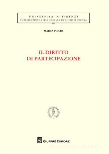 Il diritto di partecipazione di Marta Picchi edito da Giuffrè